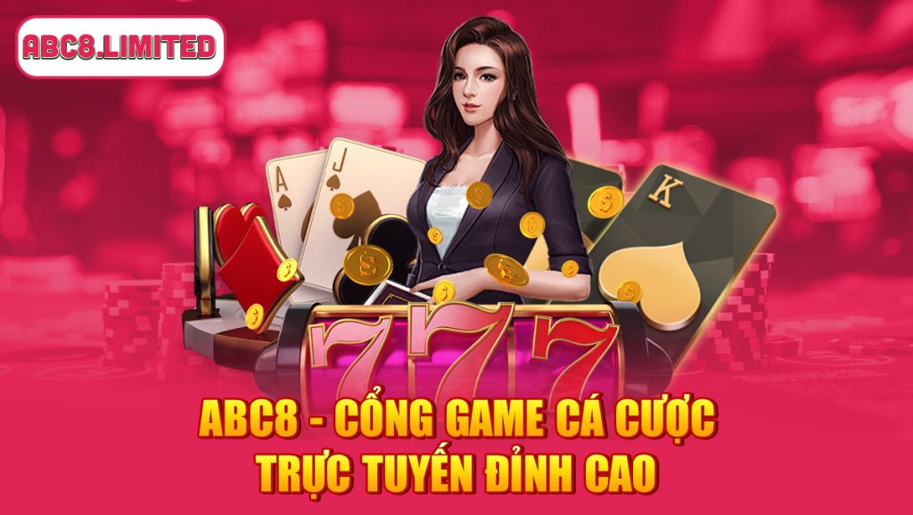 abc8 cong game ca cuoc truc tuyen dinh cao